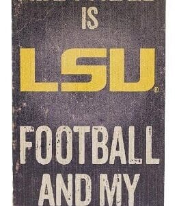 LSU football sign with dog saying.