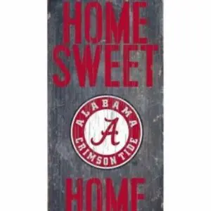 Alabama Crimson Tide home sweet home sign.