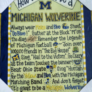 Michigan Wolverine pride instructions poster.